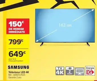 Carrefour Samsung Téléviseur LED 4k offre