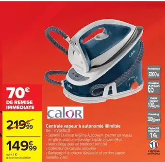 Carrefour Centrale Vapeur à Autonomie illimitée offre