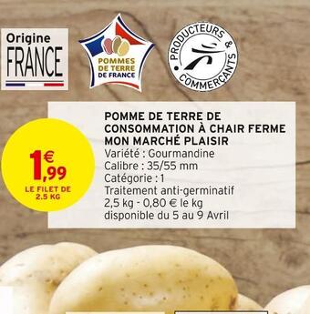 Intermarché Mon marché plaisir pomme de terre de consommation à chair ferme offre