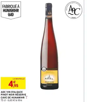 Intermarché Cave de hunawihr aoc vin d'alsace pinot noir réserve offre