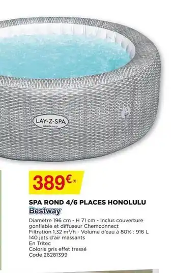 Bricomarché Spa Rond 4-6 Places Honolulu Bestway offre