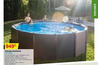 Bricomarché Piscine Graphite Intex offre