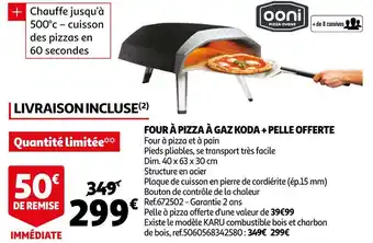 Auchan Ooni four à pizza à gaz koda + pelle offerte offre