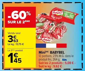 Carrefour Mini BABYBEL offre
