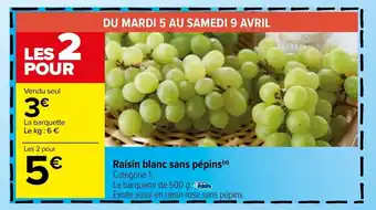 Carrefour Raisin blanc sans pépins offre