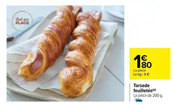 Carrefour Torsade feuilletée offre