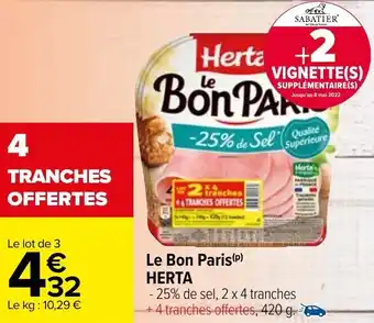 Carrefour Le bon paris HERTA offre