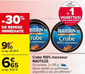Carrefour Crabe 100% morceaux NAUTILUS offre