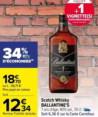 Carrefour BALLANTINE'S offre