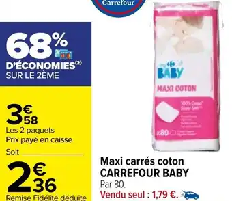 Carrefour Maxi carrés coton offre