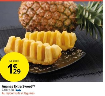 Carrefour Market Ananas extra sweet offre