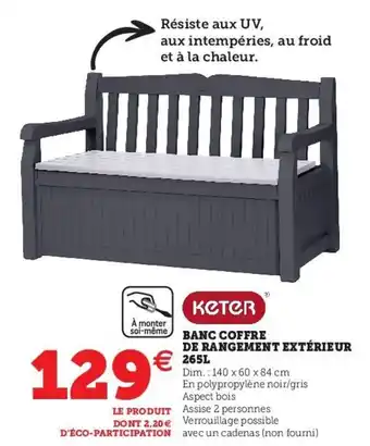 Hyper U Banc coffre de rangement extérieur 265l offre