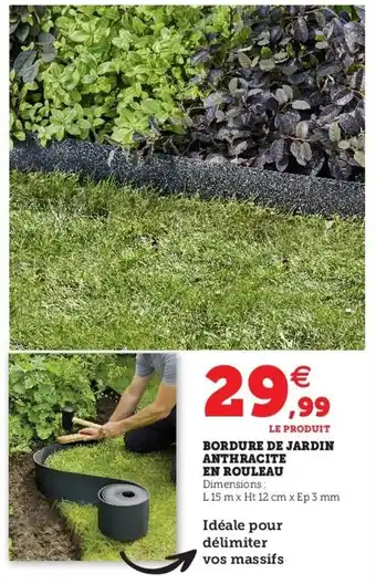 Hyper U Bordure de Jardin offre