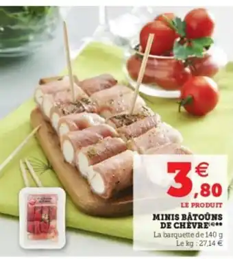Super U Minis Batoûns de Chèvre offre