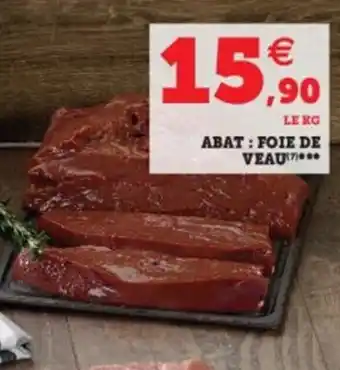 Super U Abat Foie de Veau offre