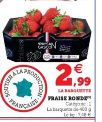 Super U Fraise ronde offre
