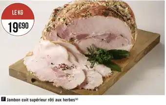 Géant Casino Jambon cuit supérieur rôti aux herbes offre