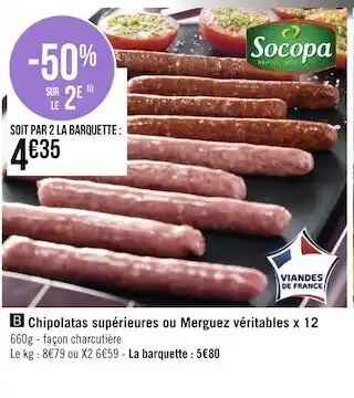 Géant Casino Socopa chipolatas supérieures ou merguez véritables x 12 offre