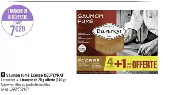 Géant Casino Delpeyrat saumon fumé ecosse offre