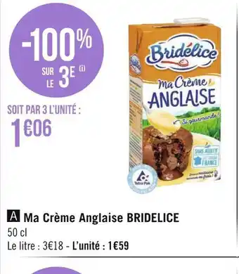 Géant Casino Bridelice ma crème anglaise offre