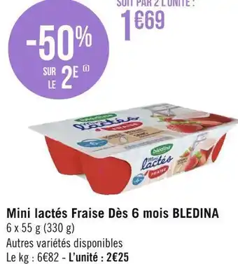 Géant Casino Bledina mini lactés fraise dès 6 mois offre