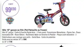 Géant Casino Paw patrol vélo 10” garçon ou fille (pat patrouille ou frozen) offre