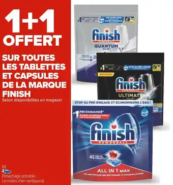 Carrefour Finish bon plan sur toutes les tablettes et capsules de la marque finish offre