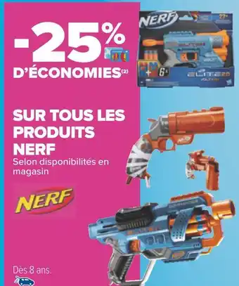 Carrefour Nerf bon plan sur tous les produits nerf offre