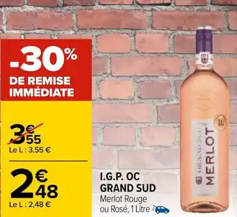 Carrefour Grand sud i.g.p. oc grand sud offre