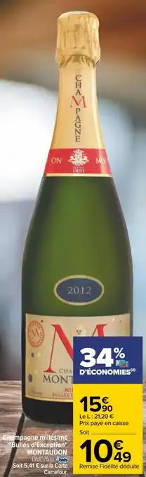 Carrefour Montaudon champagne millésimé "bulles d'exception" offre