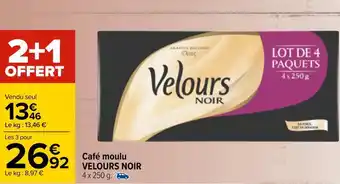 Carrefour Velours noir café moulu offre