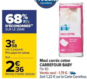 Carrefour Carrefour baby maxi carrés coton offre