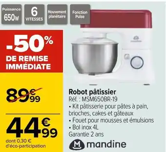 Carrefour Mandine robot pâtissier offre