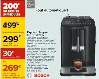 Carrefour Bosch expresso broyeur offre