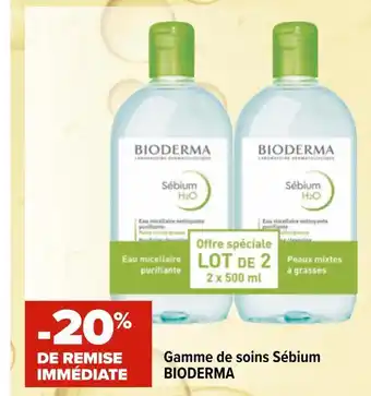 Carrefour Bioderma bon plan sur la gamme de soins sébium de la marque bioderma offre