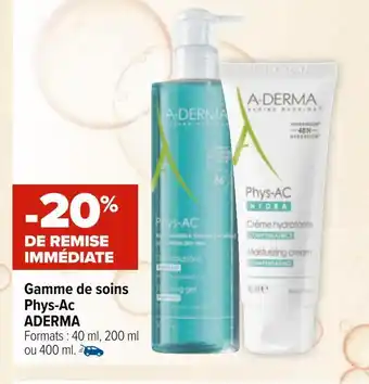 Carrefour Aderma bon plan sur la gamme de soins phys-ac de la marque aderma offre