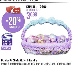 Géant Casino Hatchimals panier 6 œufs hatchi family offre