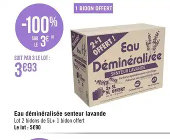 Géant Casino Eau déminéralisée senteur lavande offre
