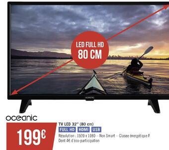 Géant Casino Oceanic tv led 32’’ (80 cm) offre