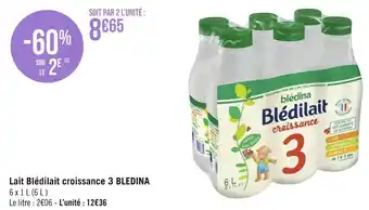 Géant Casino Bledina lait blédilait croissance 3 offre