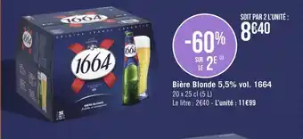 Géant Casino 1664 bière blonde 5,5% vol. offre