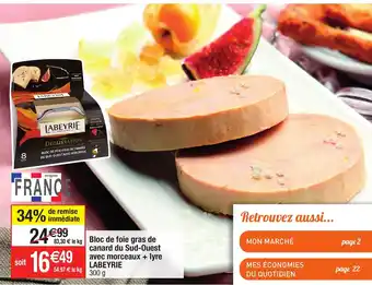 Migros Bloc de foie gras de canard du Sud-Ouest avec morceaux + lyre Labeyrie offre