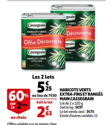 Auchan Haricots verts extra-fins et rangPâtes s main cassegrain offre