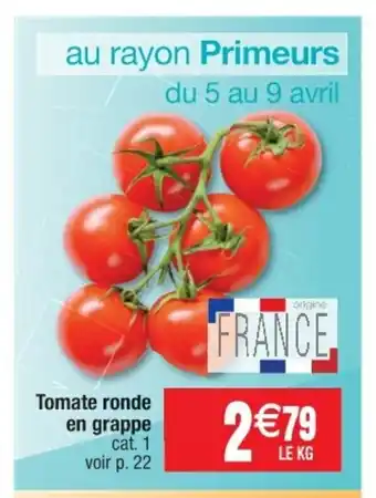 Cora x Carrefour Tomate Ronde En Grappe offre