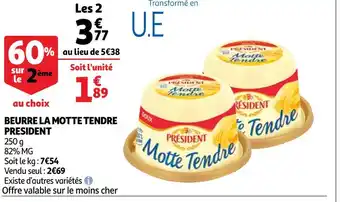 Auchan Président beurre la motte offre
