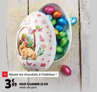 Auchan Oeuf à garnir 15 cm offre