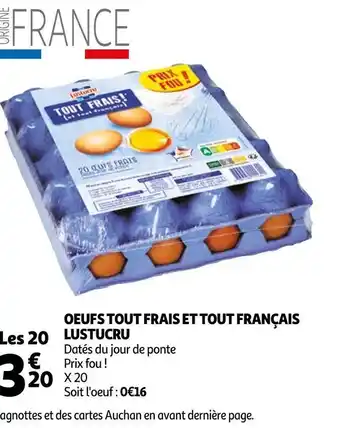 Auchan Lustucru oeufs tout frais et tout français offre