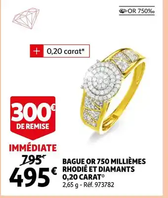 Auchan Bague or millimes rhodie et diamants 0.20 carat offre