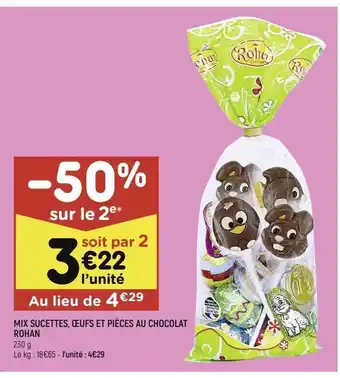 Leader Price Mix sucettes oeufs et pieces au chocolat rohan offre