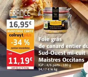 Colruyt Foie gras de canard entier du sud-ouest mi-cuit maistres occitans offre